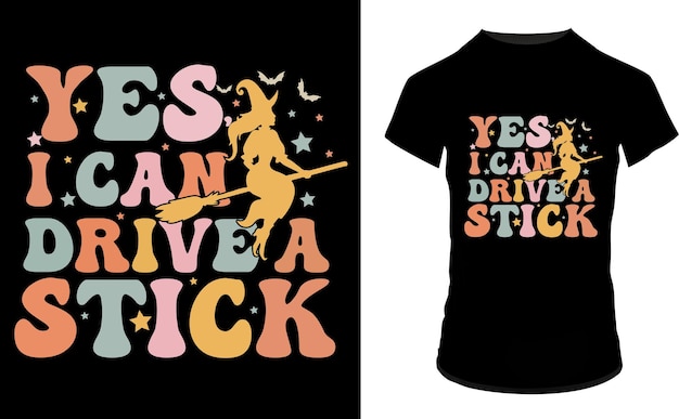 Yes i can drive stick halloween t shirt