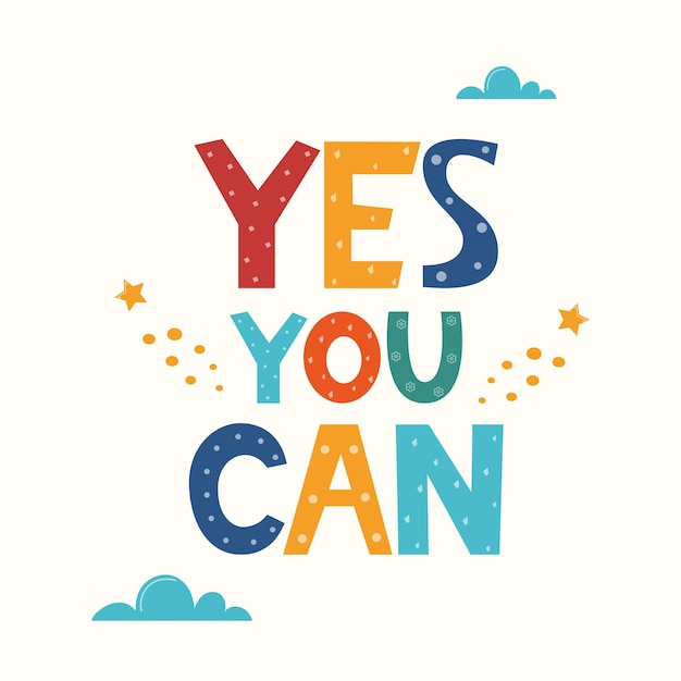 Yes You Can Hand drawn motivation lettering phrase for poster logo greeting card banner