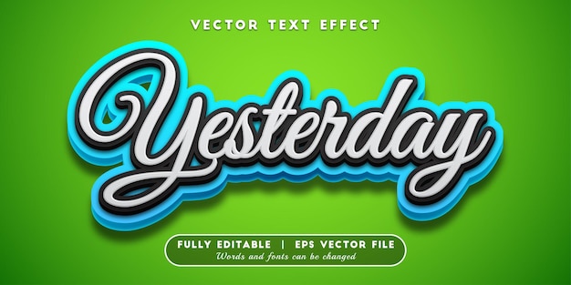 Yesterday Text Effect, Editable Text Style