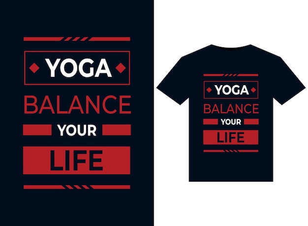 YOGA BALANCE YOUR LIFE illustration for print-ready T-Shirts design