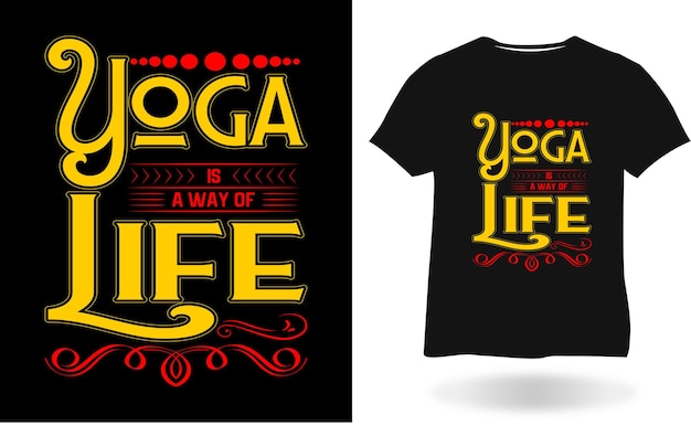 Yoga Is A Way Of Life T-shirt Design