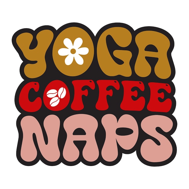 A yoga logo that says yoga coffee naps.