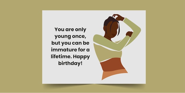 You are only young once, Birthday Card for African Women