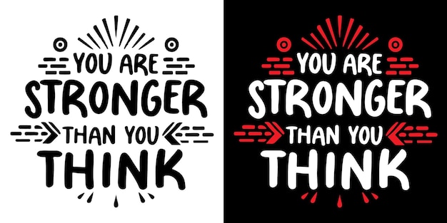 You Are Stronger Than You Think Motivation Text Vector On White Background