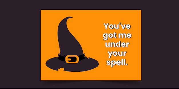 You have got me under your spell - Hand drawn design halloween greeting card