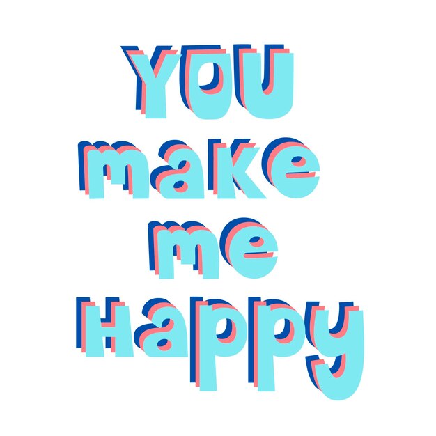 Vector you make me happy inscription handwritten inscriptionvalentines day