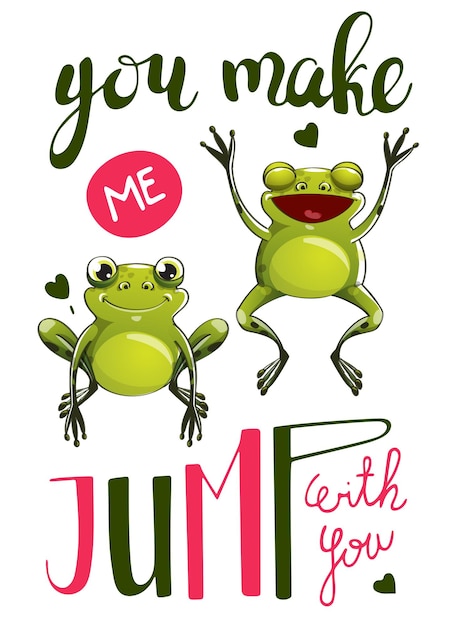 You make me jump with you frog cartoon quote vector shirt kid