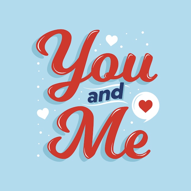 You and Me Love Typography