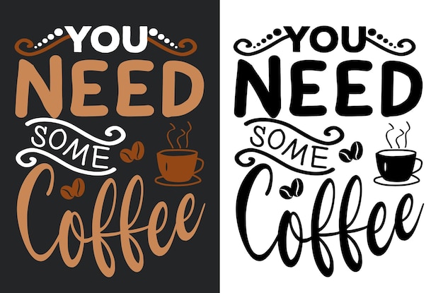 You need some coffee typography