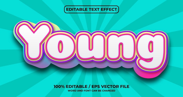 Young editable text effect style