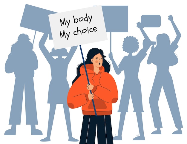 A young girl in a hoodie holds a sign with the words My body my choice Silhouettes of protestors Abortion rights activist Protest against the abortion ban Fighting for women's rights Vector