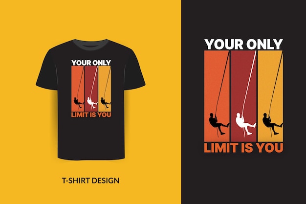 Your only limit you quote tshirt design premium vector file