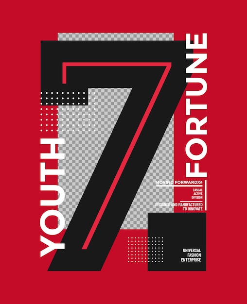 Youth fortune typography slogan apparels abstract design vector print illustration